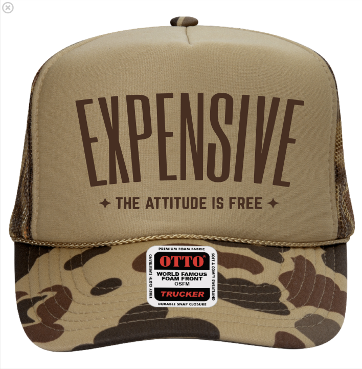 Camo Expensive The Attitude Is Free