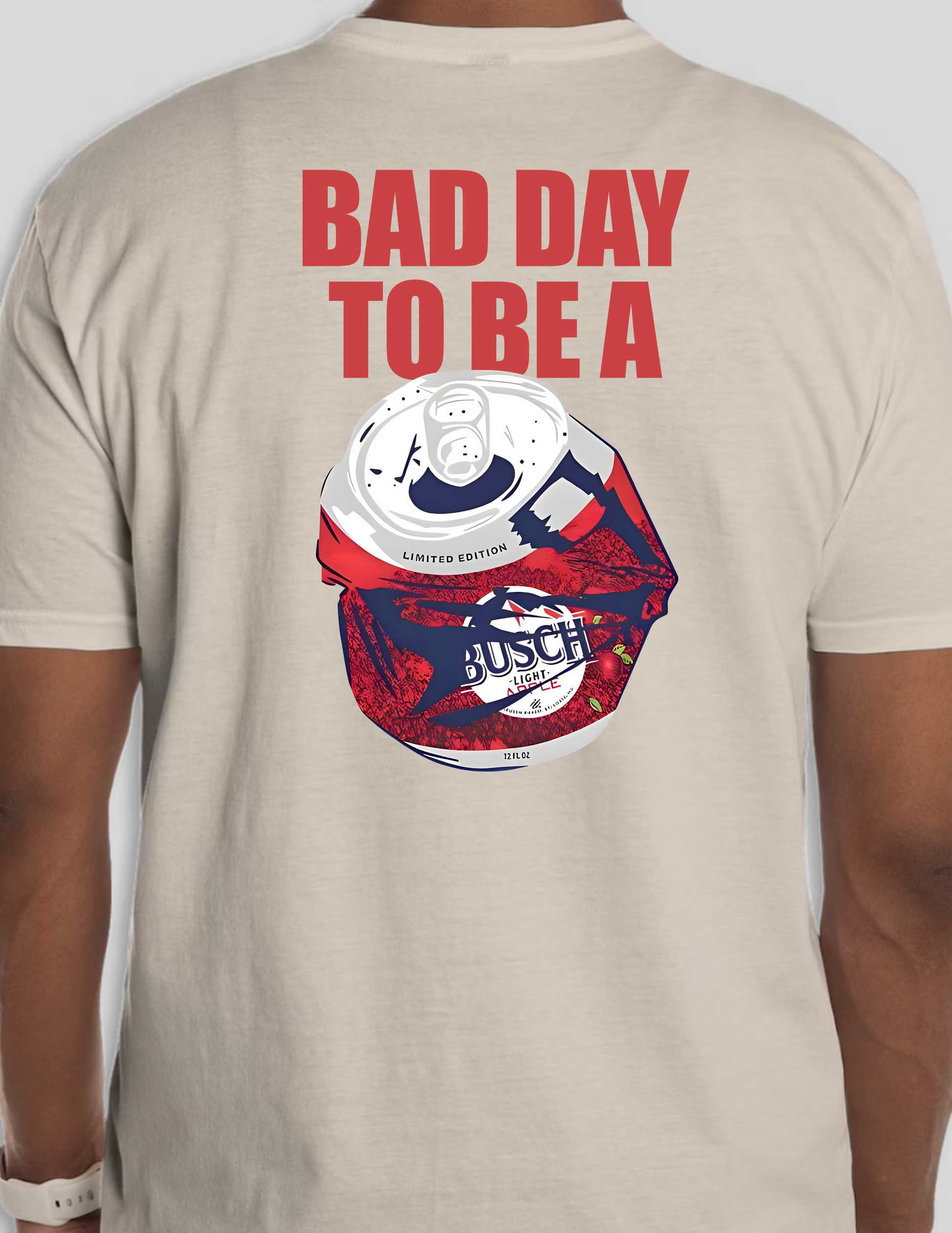 Bad Day to be a Busch Light Apple Shirt