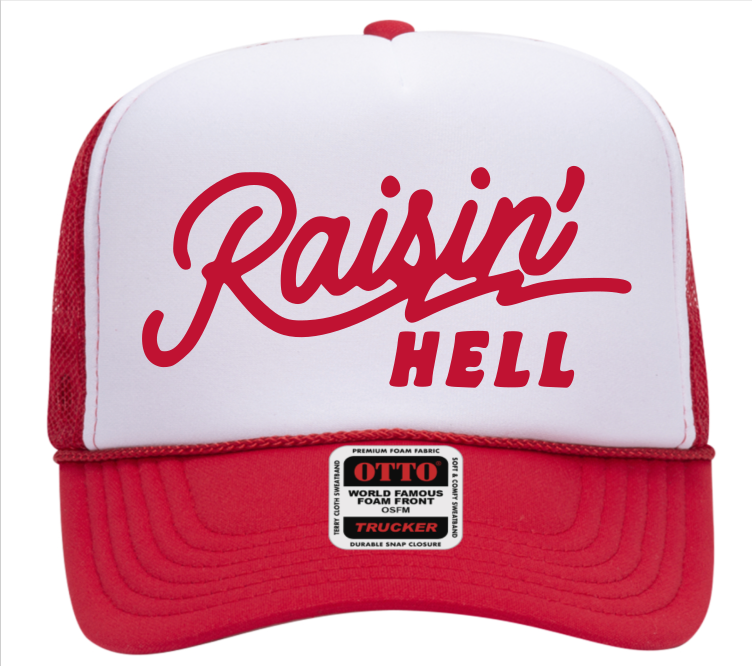 Raisin' Hell Red Trucker Hat