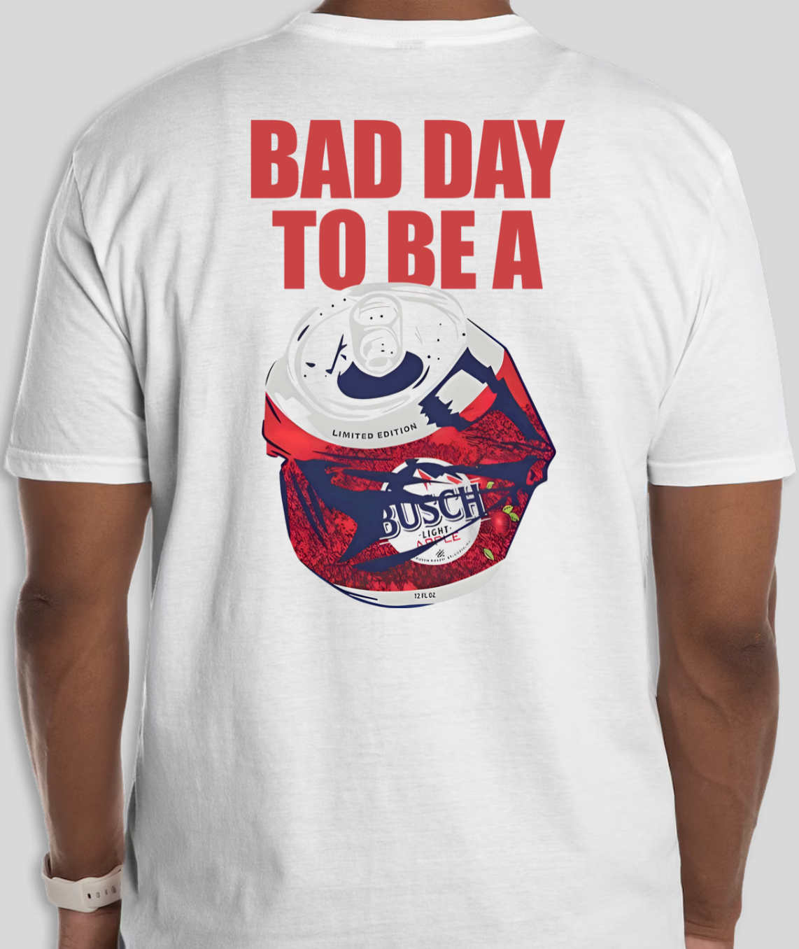 Bad Day to be a Busch Light Apple Shirt