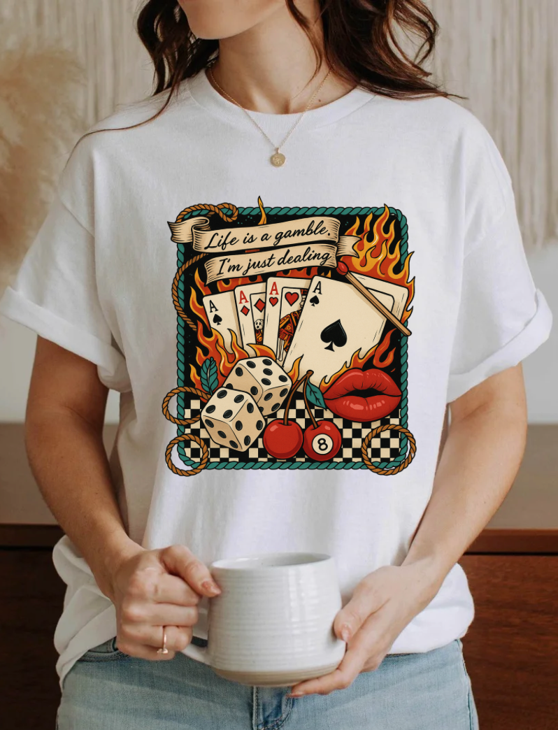 Life Is a Gamble I'm Just Dealing Shirt